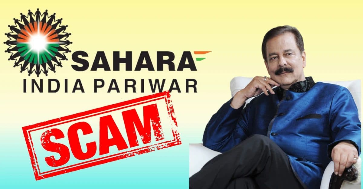 Documents & Debentures: The Sahara Scam of 24,000 crores.